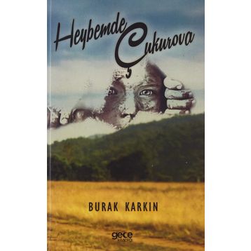 Heybemde Çukurova - Burak Karkın