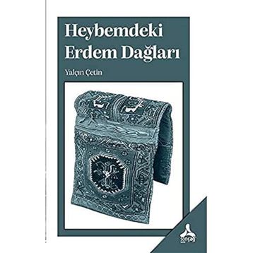 Heybemdeki Erdem Dağları - Yalçın Çetin