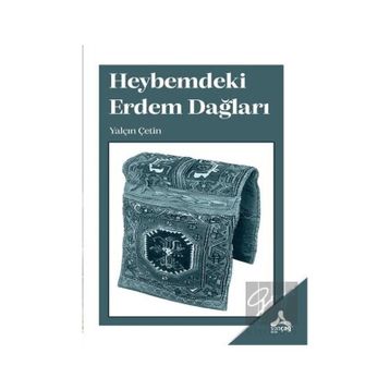 Heybemdeki Erdem Dağları - Yalçın Çetin