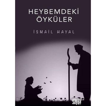Heybemdeki Öyküler - İsmail Hayal