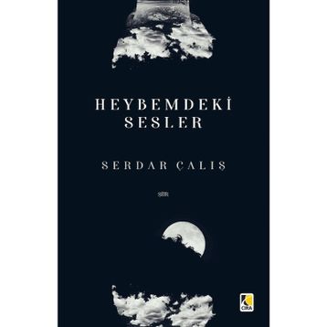 Heybemdeki Sesler - Serdar Çalış