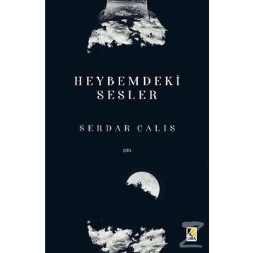 Heybemdeki Sesler - Serdar Çalış