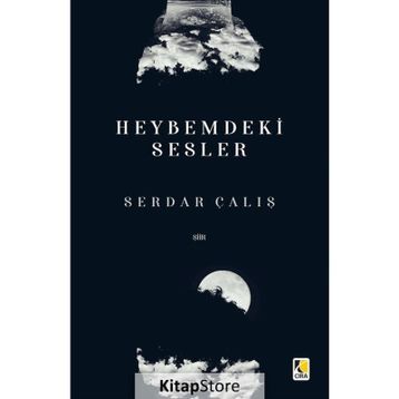 Heybemdeki Sesler - Serdar Çalış
