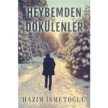 Heybemden Dökülenler - Hazım İsmetoğlu