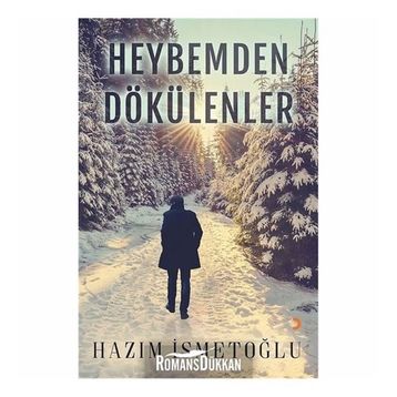 Heybemden Dökülenler - Hazım İsmetoğlu