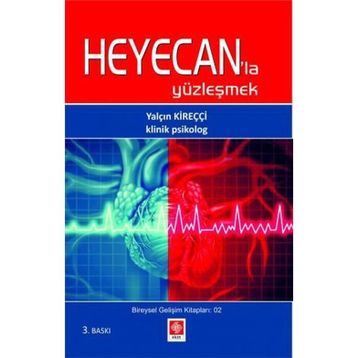 HEYECAN´LA YÜZLEŞMEK - GENEL
