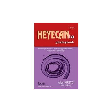 HEYECAN´LA YÜZLEŞMEK - GENEL