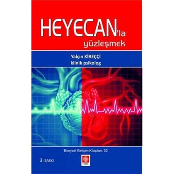 HEYECAN´LA YÜZLEŞMEK - GENEL