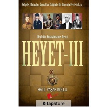 Heyet 3 - Devletin Anlaşılmamış Devri - Halil Yaşar Kollu