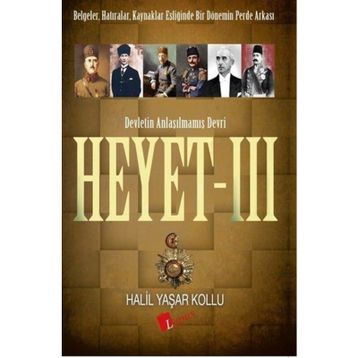 Heyet 3 - Devletin Anlaşılmamış Devri - Halil Yaşar Kollu