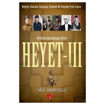 Heyet 3 - Devletin Anlaşılmamış Devri - Halil Yaşar Kollu