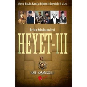 Heyet 3 - Devletin Anlaşılmamış Devri - Halil Yaşar Kollu