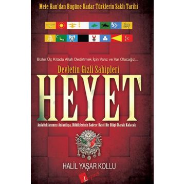 Heyet Devletin Gizli Sahipleri - Halil Yaşar Kollu