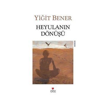 Heyulanın Dönüşü - Yiğit Bener
