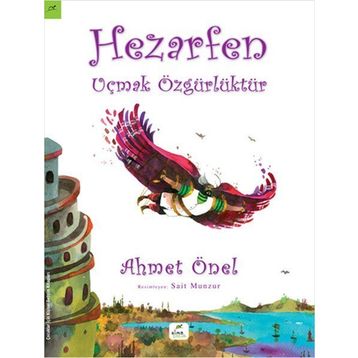 Hezarfen Uçmak Özgürlüktür - Ahmet Önel