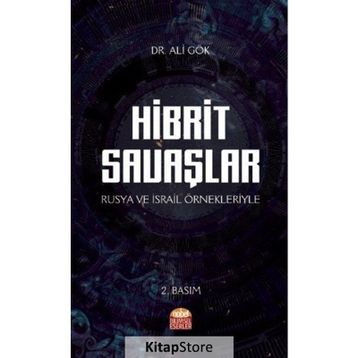 Hibrit Savaşlar - Ali Gök