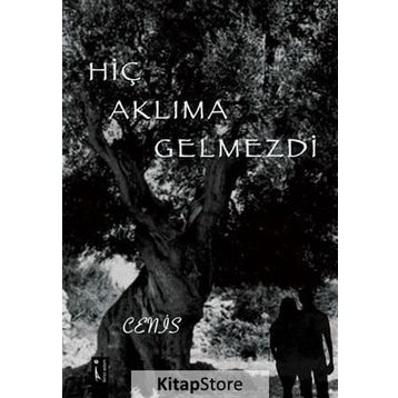 Hiç Aklıma Gelmezdi - Cenis