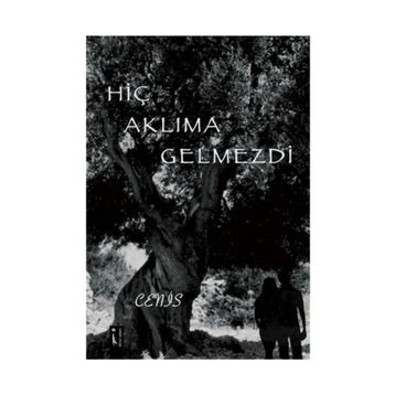 Hiç Aklıma Gelmezdi - Cenis