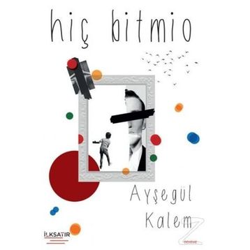 Hiç Bitmio - Ayşegül Kalem