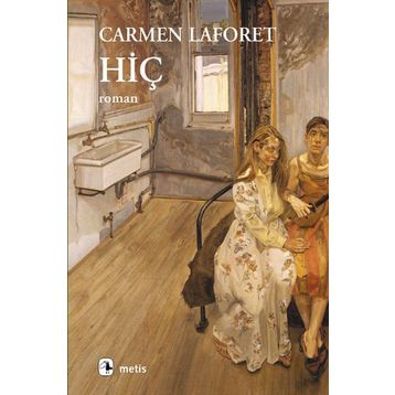 HİÇ - CARMEN LAFORET