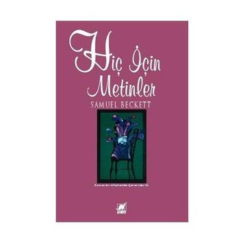 HIÇ İÇIN METINLER - SAMUEL BECKETT
