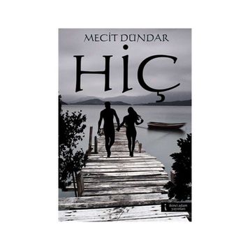 HIÇ - MECIT DÜNDAR