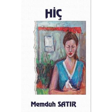 Hiç - Memduh Satır - Platanus Publishing