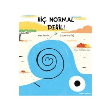 Hiç Normal Değil! - Laure Du Fay