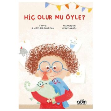 Hiç Olur Mu Öyle? - A. Ceylan Oğuzcan