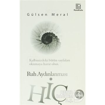 HİÇ : RUH AYDINLANMASI - GÜLSEN MERAL