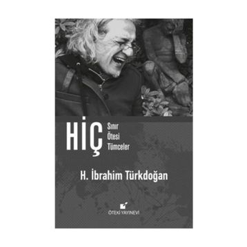 Hiç - Sınır Ötesi Tümceler - H. İbrahim Türkdoğan