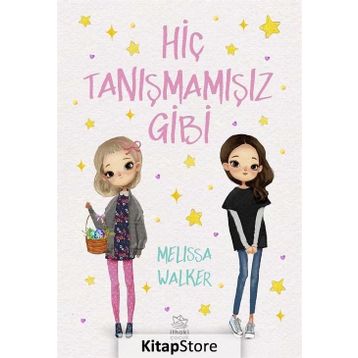Hiç Tanışmamışız Gibi - Melissa Walker