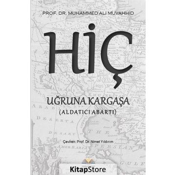 Hiç Uğruna Kargaşa - Muhammed Ali Muvahhid