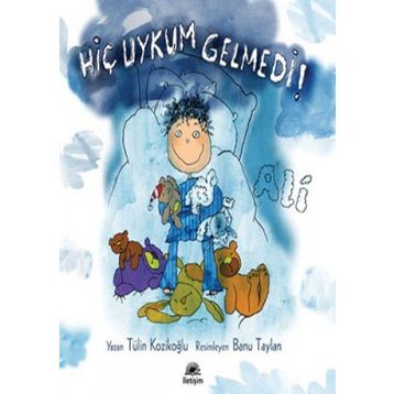 HİÇ UYKUM GELMEDI ALI - TÜLİN KOZİKOĞLU