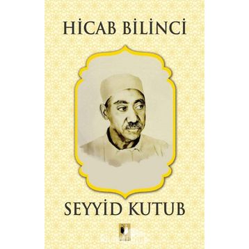 Hicab Bilinci - Seyyid Kutup