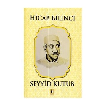 Hicab Bilinci - Seyyid Kutup