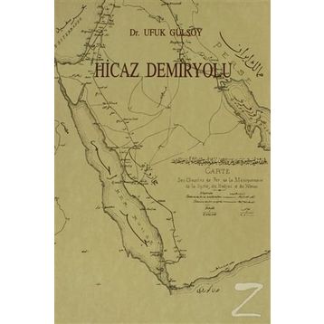 HICAZ DEMIRYOLU - UFUK GÜLSOY