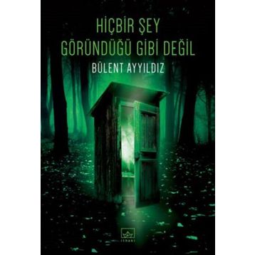 HİÇBİR ŞEY GÖRÜNDÜĞÜ GIBI DEĞİL - ŞULE KARAMÜFTÜOĞLU