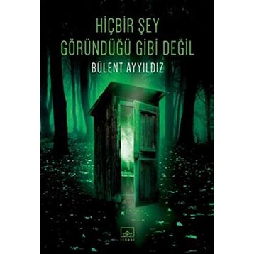HİÇBİR ŞEY GÖRÜNDÜĞÜ GIBI DEĞİL - ŞULE KARAMÜFTÜOĞLU