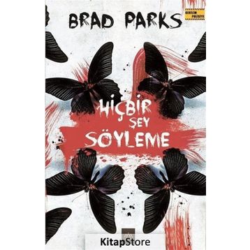 Hiçbir Şey Söyleme - Brad Parks