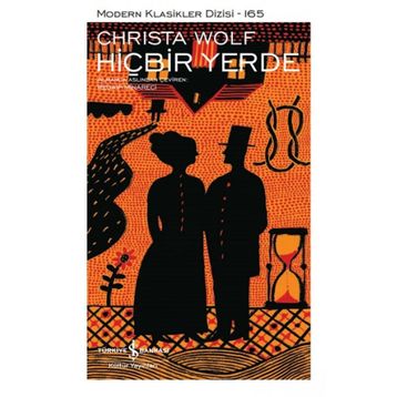 Hiçbir Yerde - Christa Wolf
