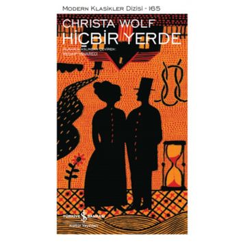 Hiçbir Yerde - Christa Wolf