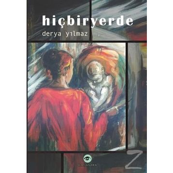 Hiçbiryerde - Derya Yılmaz