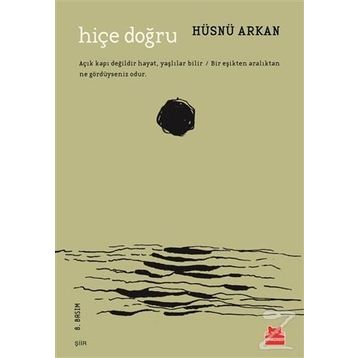 HIÇE DOĞRU - HÜSNÜ ARKAN