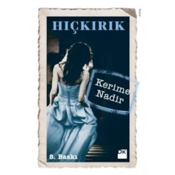 Hıçkırık - Kerime Nadir