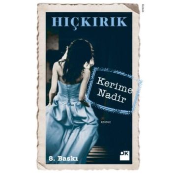 Hıçkırık - Kerime Nadir
