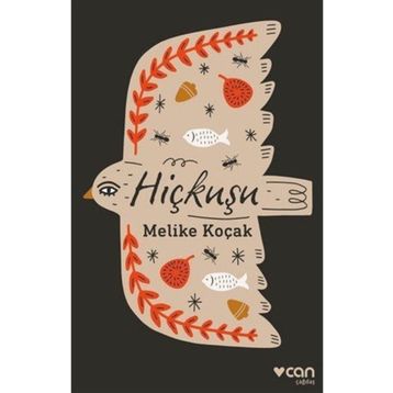 Hiçkuşu - Melike Koçak