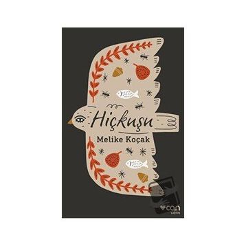 Hiçkuşu - Melike Koçak
