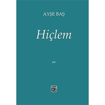 Hiçlem - Ayşe Baş - Kutlu Yayınevi