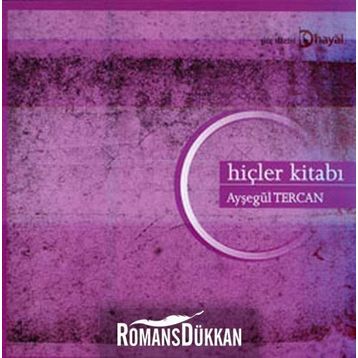 HİÇLER KİTABI - AYŞEGÜL TERCAN